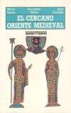 CERCANO ORIENTE MEDIEVAL, EL | 9788476003381 | Anónimas y colectivas | Llibreria La Puça | Llibreria online d'Arsèguel - Comprar llibres en català online - Llibres Andorra i Pirineu