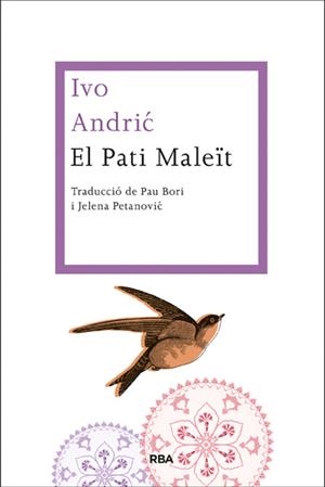 PATI MALEÏT, EL | 9788482647470 | ANDRIC , IVO | Llibreria La Puça | Llibreria online d'Arsèguel - Comprar llibres en català online - Llibres Andorra i Pirineu