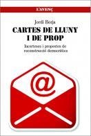 CARTES DE LLUNY I DE PROP. INCERTESES I PROPOSTES DE RECONSTRUCCIÓ DEMOCRÀTICA | 9788488839701 | BORJA, JORDI | Llibreria La Puça | Llibreria online d'Arsèguel - Comprar llibres en català online - Llibres Andorra i Pirineu