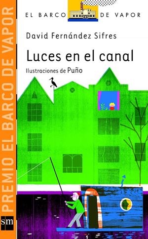 LUCES EN EL CANAL | 9788467552058 | FERNÁNDEZ SIFRES, DAVID | Llibreria La Puça | Llibreria online d'Arsèguel - Comprar llibres en català online - Llibres Andorra i Pirineu