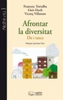 AFRONTAR LA DIVERSITAT. DO I TASCA | 9788499753607 | TORRALBA, FRANCESC DUCH, LLUÍS VILLATORO, VICENÇ | Llibreria La Puça | Llibreria online d'Arsèguel - Comprar llibres en català online - Llibres Andorra i Pirineu