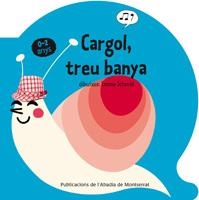 CARGOL, TREU BANYA | 9788498834055 | Llibreria La Puça | Llibreria online d'Arsèguel - Comprar llibres en català online - Llibres Andorra i Pirineu