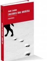 ENCENDER UNA HOGUERA | 9788492865765 | LONDON, JACK | Llibreria La Puça | Llibreria online d'Arsèguel - Comprar llibres en català online - Llibres Andorra i Pirineu