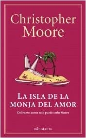ISLA DE LA MONJA DEL AMOR, LA | 9788445001530 | MOORE, CHRISTOPHER | Llibreria La Puça | Llibreria online d'Arsèguel - Comprar llibres en català online - Llibres Andorra i Pirineu
