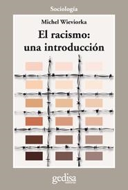 RACISMO: UNA INTRODUCCIÓN, EL | 9788497842778 | WIEVIORKA, MICHEL | Llibreria La Puça | Llibreria online d'Arsèguel - Comprar llibres en català online - Llibres Andorra i Pirineu