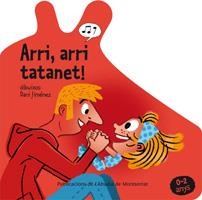 ARRI, ARRI, TATANET! | 9788498834062 | Llibreria La Puça | Llibreria online d'Arsèguel - Comprar llibres en català online - Llibres Andorra i Pirineu