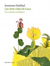 SIETE VIDAS DE LUCA, LAS | 9788415168102 | HADDAD, JOUMANA | Llibreria La Puça | Llibreria online d'Arsèguel - Comprar llibres en català online - Llibres Andorra i Pirineu