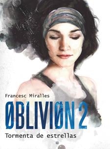 OBLIVION 2 | 9788424641580 | MIRALLES, FRANCESC | Llibreria La Puça | Llibreria online d'Arsèguel - Comprar llibres en català online - Llibres Andorra i Pirineu