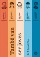 TAMBÉ VAN SER JOVES | 9788483432686 | SIERRA I FABRA, JORDI | Llibreria La Puça | Llibreria online d'Arsèguel - Comprar llibres en català online - Llibres Andorra i Pirineu