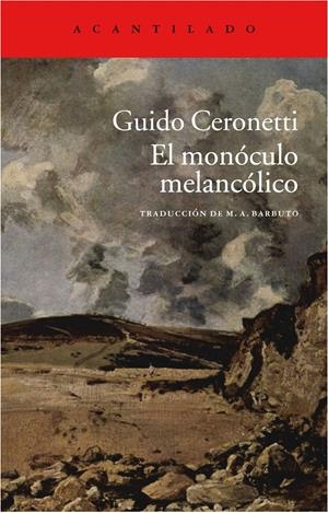 MONÓCULO MELANCÓLICO, EL | 9788415689850 | CERONETTI, GUIDO | Llibreria La Puça | Llibreria online d'Arsèguel - Comprar llibres en català online - Llibres Andorra i Pirineu