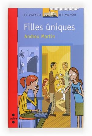 FILLES UNIQUES | 9788466133661 | MARTÍN , ANDREU | Llibreria La Puça | Llibreria online d'Arsèguel - Comprar llibres en català online - Llibres Andorra i Pirineu