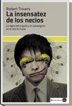 INSENSATEZ DE LOS NECIOS, LA | 9788492946532 | TRIVERS, ROBERT | Llibreria La Puça | Llibreria online d'Arsèguel - Comprar llibres en català online - Llibres Andorra i Pirineu