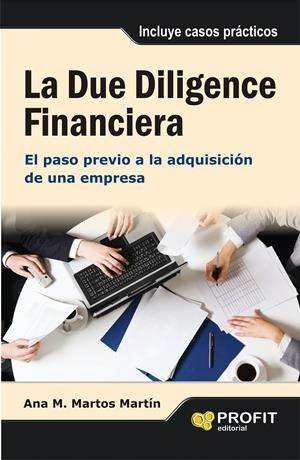 DUE DILIGENCE FINANCIERA | 9788415735588 | MARTOS MARTIN, ANA MARIA | Llibreria La Puça | Llibreria online d'Arsèguel - Comprar llibres en català online - Llibres Andorra i Pirineu