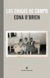CHICAS DEL CAMPO, LAS | 9788415217589 | O'BRIEN, EDNA | Llibreria La Puça | Llibreria online d'Arsèguel - Comprar llibres en català online - Llibres Andorra i Pirineu