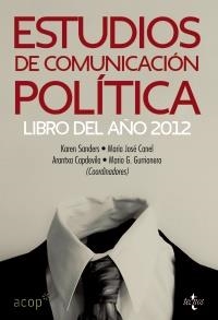 ESTUDIOS DE COMUNICACIÓN POLÍTICA. LIBRO DEL AÑO 2012 | 9788430955305 | VV.AA | Llibreria La Puça | Llibreria online d'Arsèguel - Comprar llibres en català online - Llibres Andorra i Pirineu