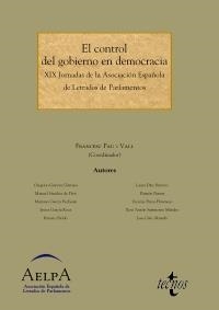 CONTROL DEL GOBIERNO EN DEMOCRACIA, EL.XIX JORNADAS DE LA ASOCIACIÓN ESPAÑOLA DE LETRADO | 9788430958559 | PAU I VALL, FRANCESC (COORD.) | Llibreria La Puça | Llibreria online d'Arsèguel - Comprar llibres en català online - Llibres Andorra i Pirineu