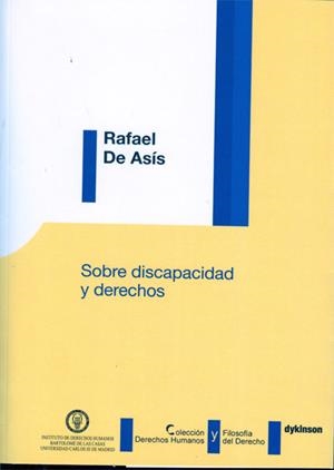 SOBRE DISCAPACIDAD Y DERECHOS | 9788490315880 | ASÍS ROIG, RAFAEL DE | Llibreria La Puça | Llibreria online d'Arsèguel - Comprar llibres en català online - Llibres Andorra i Pirineu