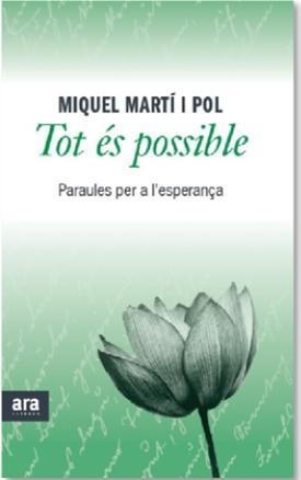 TOT ES POSSIBLE | 9788415642473 | MARTÍ I POL, MIQUEL | Llibreria La Puça | Llibreria online d'Arsèguel - Comprar llibres en català online - Llibres Andorra i Pirineu
