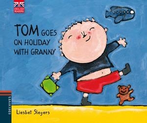 TOM GOES ON HOLIDAY WITH GRANNY | 9788426390783 | SLEGERS, LIESBET | Llibreria La Puça | Llibreria online d'Arsèguel - Comprar llibres en català online - Llibres Andorra i Pirineu