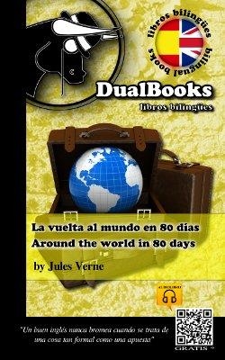 VUELTA AL MUNDO EN 80 DÍAS. AROUND THE WORLD IN 80 DAYS | 9788493958329 | VERNE, JULES | Llibreria La Puça | Llibreria online d'Arsèguel - Comprar llibres en català online - Llibres Andorra i Pirineu
