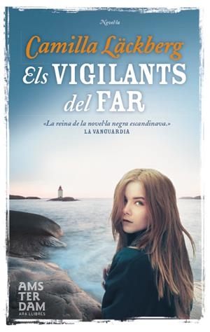 VIGILANTS DEL FAR, ELS | 9788492941957 | LÄCKBERG, CAMILLA | Llibreria La Puça | Llibreria online d'Arsèguel - Comprar llibres en català online - Llibres Andorra i Pirineu