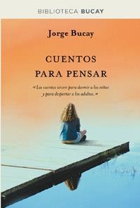CUENTOS PARA PENSAR | 9788492981885 | BUCAY,JORGE | Llibreria La Puça | Llibreria online d'Arsèguel - Comprar llibres en català online - Llibres Andorra i Pirineu