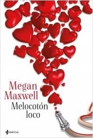 MELOCOTÓN LOCO | 9788408039068 | MAXWELL, MEGAN | Llibreria La Puça | Llibreria online d'Arsèguel - Comprar llibres en català online - Llibres Andorra i Pirineu