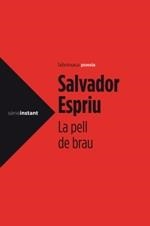 PELL DE BRAU, LA | 9788499306971 | ESPRIU, SALVADOR | Llibreria La Puça | Llibreria online d'Arsèguel - Comprar llibres en català online - Llibres Andorra i Pirineu