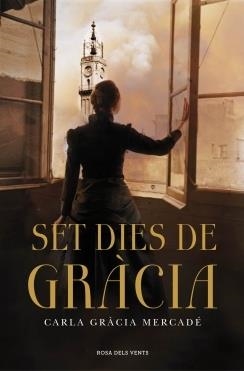 SET DIES DE GRÀCIA | 9788401389245 | GRACIA, CARLA | Llibreria La Puça | Llibreria online d'Arsèguel - Comprar llibres en català online - Llibres Andorra i Pirineu