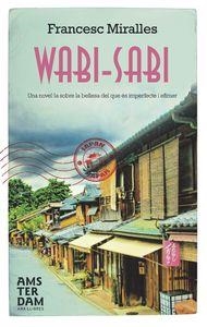 WABI SABI | 9788415645009 | MIRALLES, FRANCESC | Llibreria La Puça | Llibreria online d'Arsèguel - Comprar llibres en català online - Llibres Andorra i Pirineu