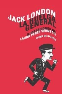 HUELGA GENERAL, LA | 9788415117230 | LONDON, JACK | Llibreria La Puça | Llibreria online d'Arsèguel - Comprar llibres en català online - Llibres Andorra i Pirineu