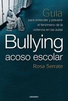 BULLYING. ACOSO ESCOLAR | 9788484832683 | SERRATE, ROSA | Llibreria La Puça | Llibreria online d'Arsèguel - Comprar llibres en català online - Llibres Andorra i Pirineu