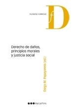 DERECHO DE DAÑOS, PRINCIPIOS MORALES Y JUSTICIA SOCIAL | 9788415948360 | PAPAYANNIS, DIEGO (ED.) | Llibreria La Puça | Llibreria online d'Arsèguel - Comprar llibres en català online - Llibres Andorra i Pirineu
