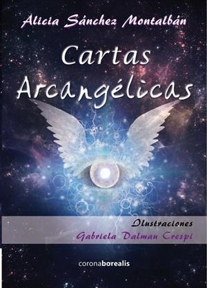 CARTAS ARCANGÉLICAS | 9788415465522 | SÁNCHEZ MONTALBAN, ALICIA | Llibreria La Puça | Llibreria online d'Arsèguel - Comprar llibres en català online - Llibres Andorra i Pirineu