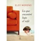 LO QUE ENCONTRÉ BAJO EL SOFÁ | 9788467035025 | MORENO, ELOY | Llibreria La Puça | Llibreria online d'Arsèguel - Comprar llibres en català online - Llibres Andorra i Pirineu