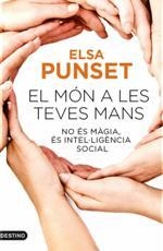 MÓN A LES TEVES MANS, EL | 9788497102452 | PUNSET, ELSA | Llibreria La Puça | Llibreria online d'Arsèguel - Comprar llibres en català online - Llibres Andorra i Pirineu