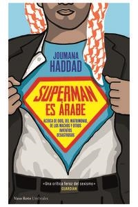 SUPERMAN ES ÁRABE | 9788415168942 | HADDAD, JOUMANA | Llibreria La Puça | Llibreria online d'Arsèguel - Comprar llibres en català online - Llibres Andorra i Pirineu