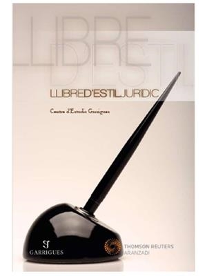 LLIBRE D'ESTIL JURIDIC | 9788499035574 | CENTRE D'ESTUDIS GARRIGUES | Llibreria La Puça | Llibreria online d'Arsèguel - Comprar llibres en català online - Llibres Andorra i Pirineu