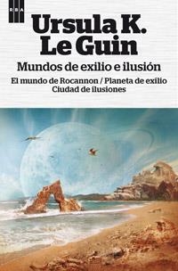 MUNDOS DE EXILIO E ILUSION | 9788490063552 | LE GUIN,URSULA K. | Llibreria La Puça | Llibreria online d'Arsèguel - Comprar llibres en català online - Llibres Andorra i Pirineu