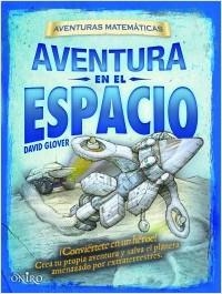 AVENTURA EN EL ESPACIO | 9788497545662 | GLOVER, DAVID | Llibreria La Puça | Llibreria online d'Arsèguel - Comprar llibres en català online - Llibres Andorra i Pirineu