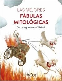 MEJORES FÁBULAS MITOLÓGICAS, LAS | 9788497547611 | LLACAY, TONY | Llibreria La Puça | Llibreria online d'Arsèguel - Comprar llibres en català online - Llibres Andorra i Pirineu