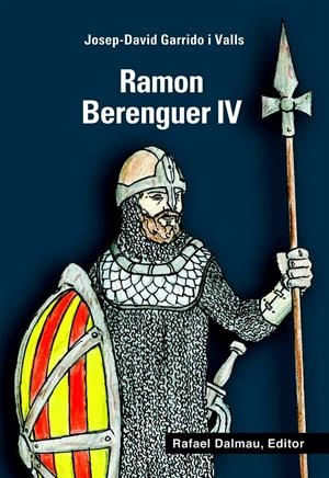 RAMON BERENGUER IV | 9788423207909 | GARRIDO I VALLS, JOSEP-DAVID | Llibreria La Puça | Llibreria online d'Arsèguel - Comprar llibres en català online - Llibres Andorra i Pirineu