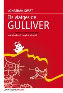 VIATGES DE GULLIVER, ELS | 9788494057182 | SWIFT, JONATHAN | Llibreria La Puça | Llibreria online d'Arsèguel - Comprar llibres en català online - Llibres Andorra i Pirineu