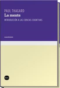 MENTE, LA. INTRODUCCION A LAS CIENCIAS COGNITIVAS | 9788496859210 | THAGARD | Llibreria La Puça | Llibreria online d'Arsèguel - Comprar llibres en català online - Llibres Andorra i Pirineu