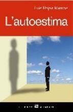 AUTOESTIMA,L' | 9788429760545 | ROJAS MARCOS,LUIS | Llibreria La Puça | Llibreria online d'Arsèguel - Comprar llibres en català online - Llibres Andorra i Pirineu