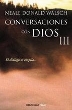 CONVERSACIONES CON DIOS III | 9788499899862 | WALSCH,NEALE DONALD | Llibreria La Puça | Llibreria online d'Arsèguel - Comprar llibres en català online - Llibres Andorra i Pirineu