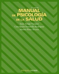 MANUAL DE PSICOLOGIA DE LA SALUD | 9788436818055 | AMIGO VAZQUEZ, ISAAC | Llibreria La Puça | Llibreria online d'Arsèguel - Comprar llibres en català online - Llibres Andorra i Pirineu