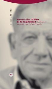 LIBRO DE LA HOSPITALIDAD, EL | 9788498794991 | JABES, EDMOND | Llibreria La Puça | Llibreria online d'Arsèguel - Comprar llibres en català online - Llibres Andorra i Pirineu