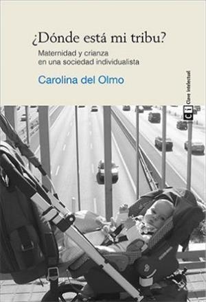 DÓNDE ESTÁ MI TRIBU? | 9788494074141 | OLMO, CAROLINA DEL | Llibreria La Puça | Llibreria online d'Arsèguel - Comprar llibres en català online - Llibres Andorra i Pirineu
