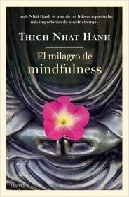 MILAGRO DE MINDFULNESS, EL | 9788497547659 | THICH NHAT HANH | Llibreria La Puça | Llibreria online d'Arsèguel - Comprar llibres en català online - Llibres Andorra i Pirineu